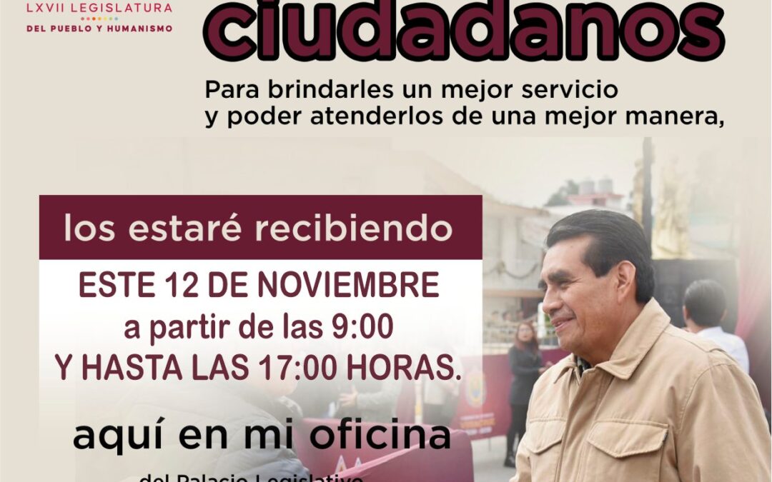 Esteban Bautista convoca a Miércoles de Atención Ciudadana este 12 de noviembre en el Congreso de Veracruz